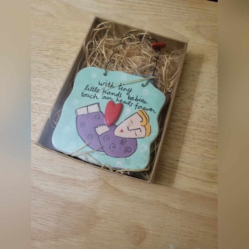 Sandra Magsamen 7" Sign " With Tiny Little Hands Babies Touch Our Hearts…